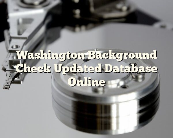 Washington Background Check Updated Database Online