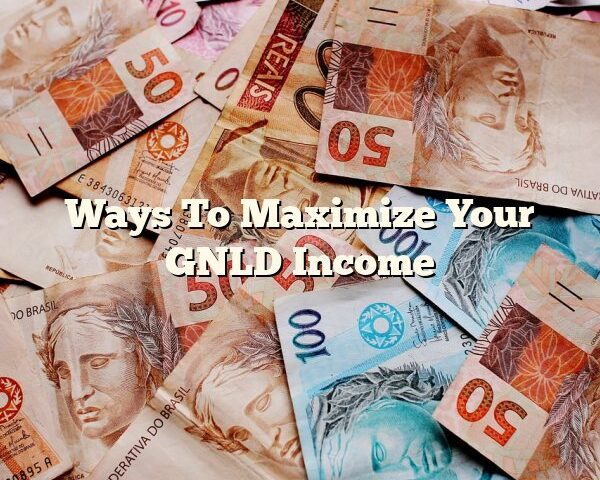 Ways To Maximize Your GNLD Income