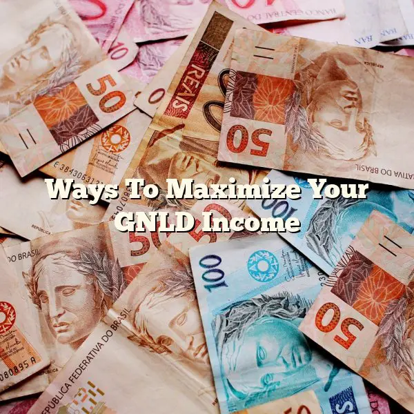 Ways To Maximize Your GNLD Income