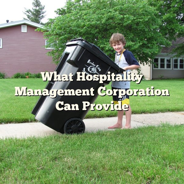 What Hospitality Management Corporation Can Provide