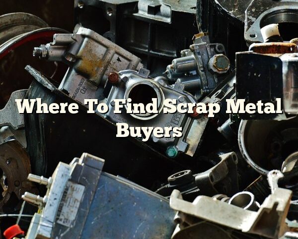 Where To Find Scrap Metal Buyers