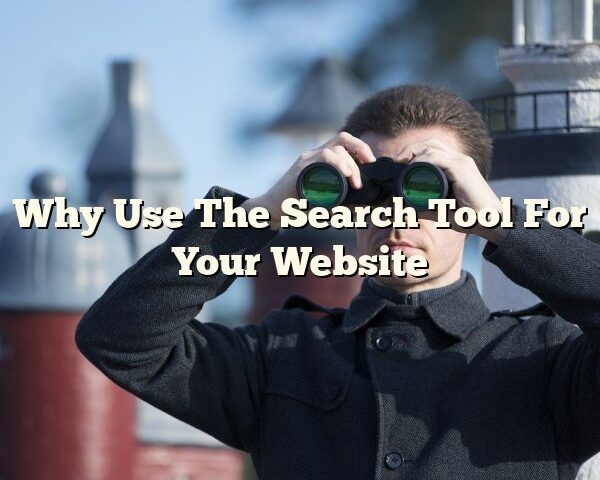 Why Use The Search Tool For Your Website