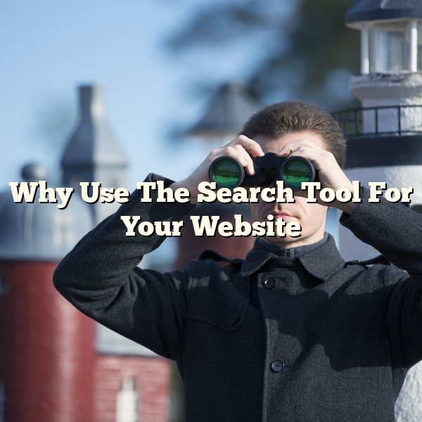 Why Use The Search Tool For Your Website