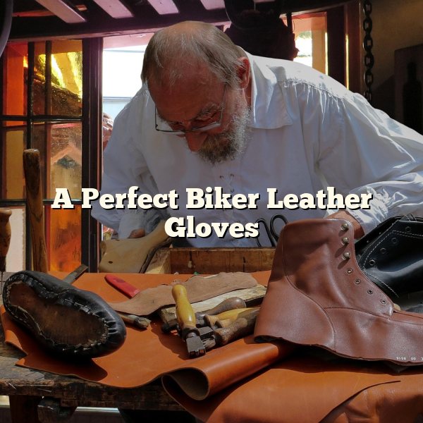 A Perfect Biker Leather Gloves