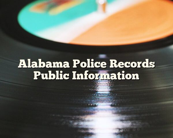 Alabama Police Records Public Information