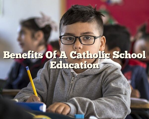 Benefits Of A Catholic School Education