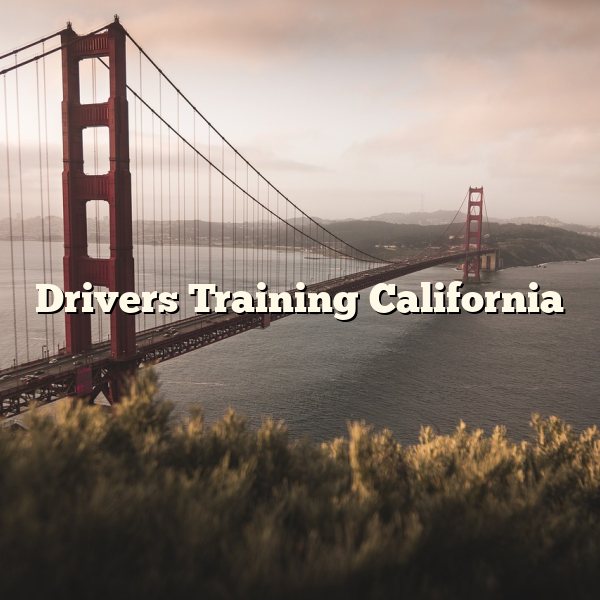 Drivers Training California