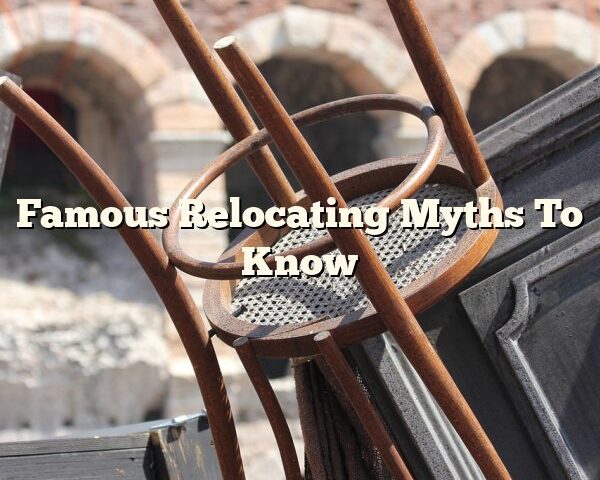 Famous Relocating Myths To Know