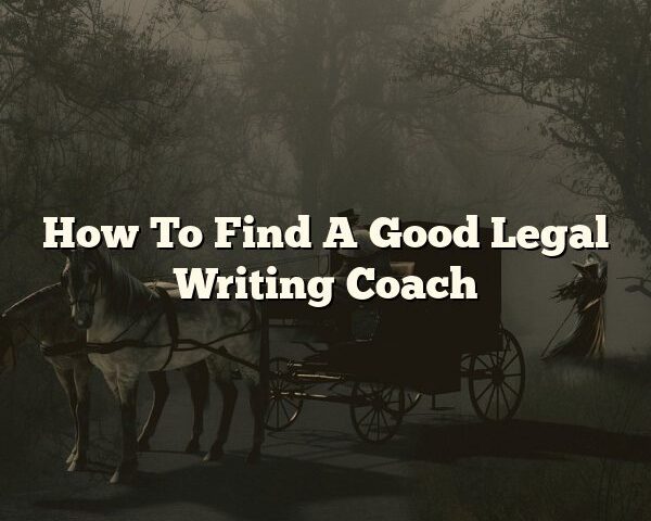 How To Find A Good Legal Writing Coach