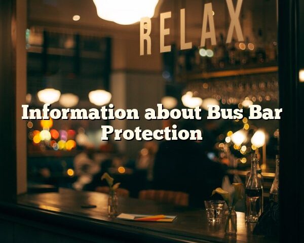 Information about Bus Bar Protection