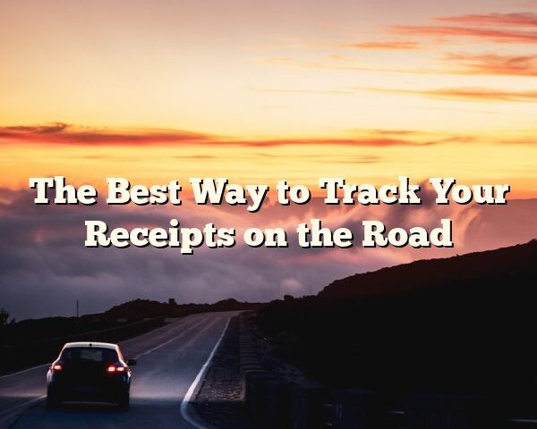 The Best Way to Track Your Receipts on the Road