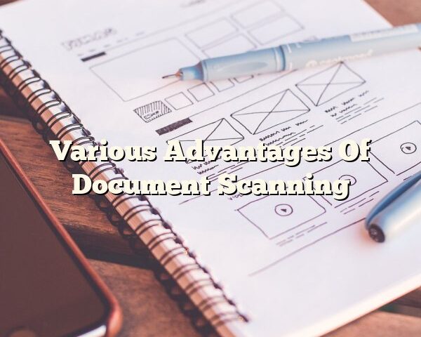 Various Advantages Of Document Scanning