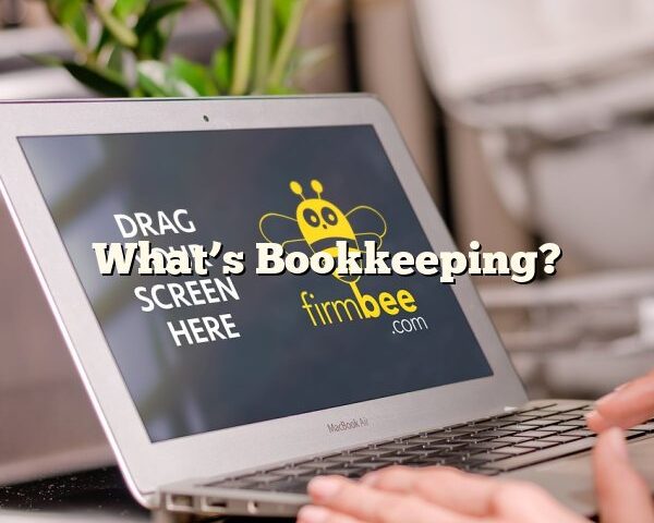 What’s Bookkeeping?