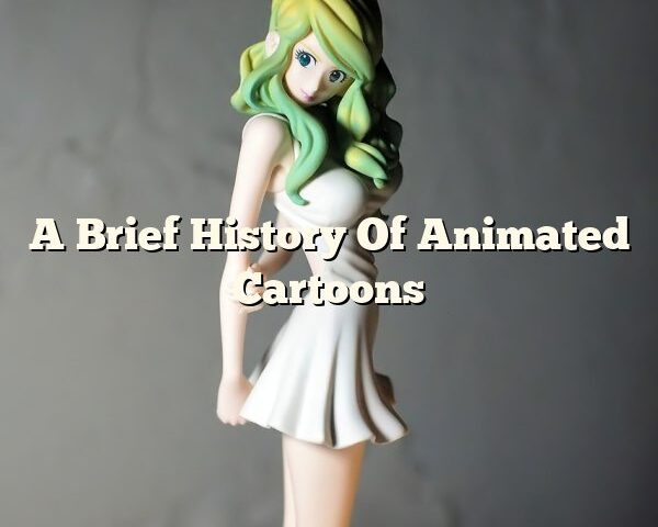 A Brief History Of Animated Cartoons