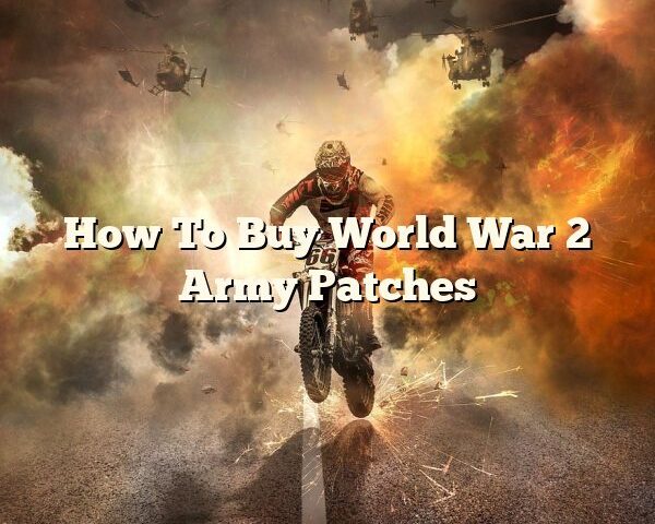 How To Buy World War 2 Army Patches